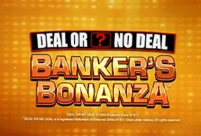 Deal or No Deal Banker's Bonanza